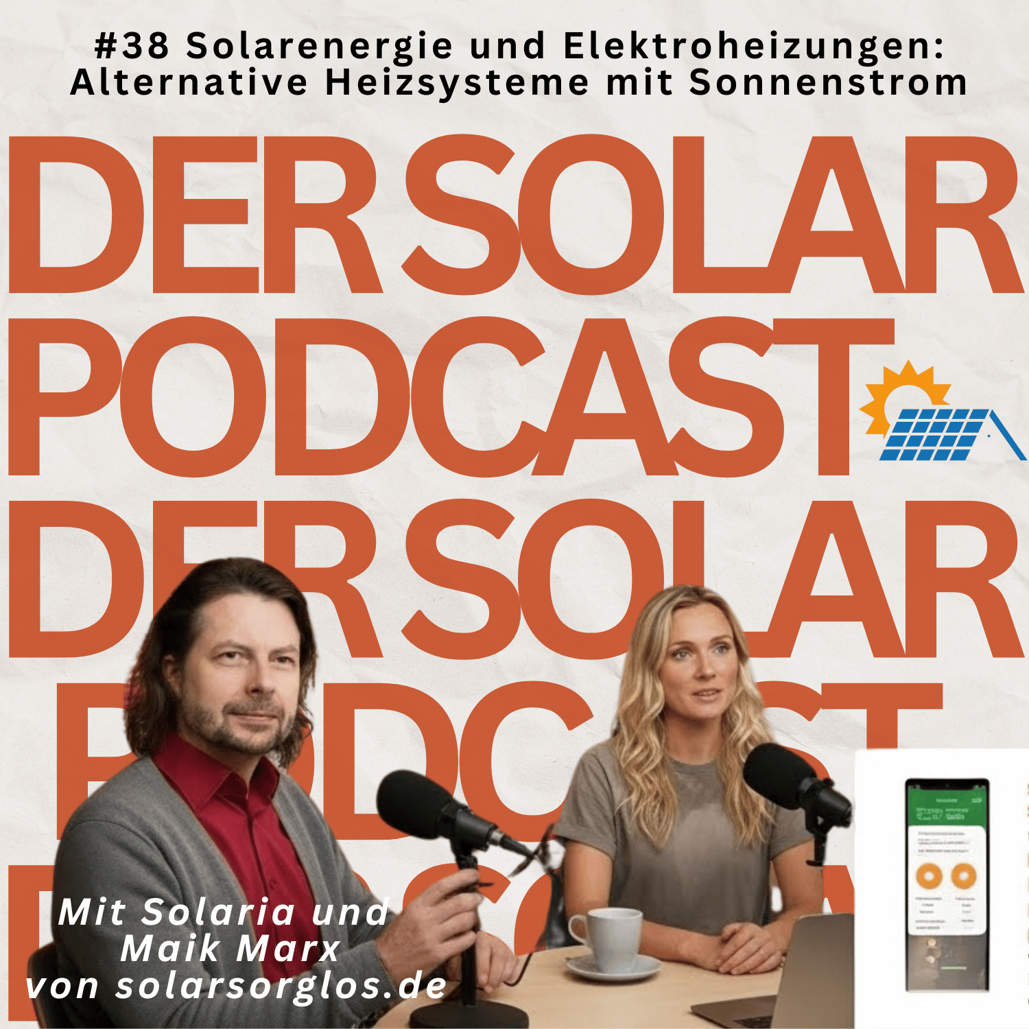Podcast-Cover Folge 38: Solarenergie und Elektroheizungen — Alternative Heizsysteme mit Sonnenstrom